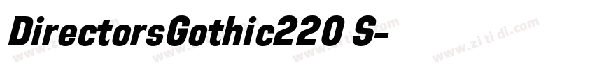 DirectorsGothic220 S字体转换